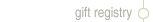 Gift Registry